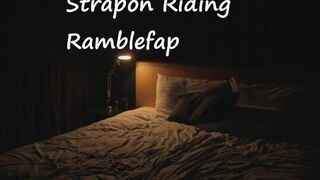 Strapon Riding Ramblefap - porn video